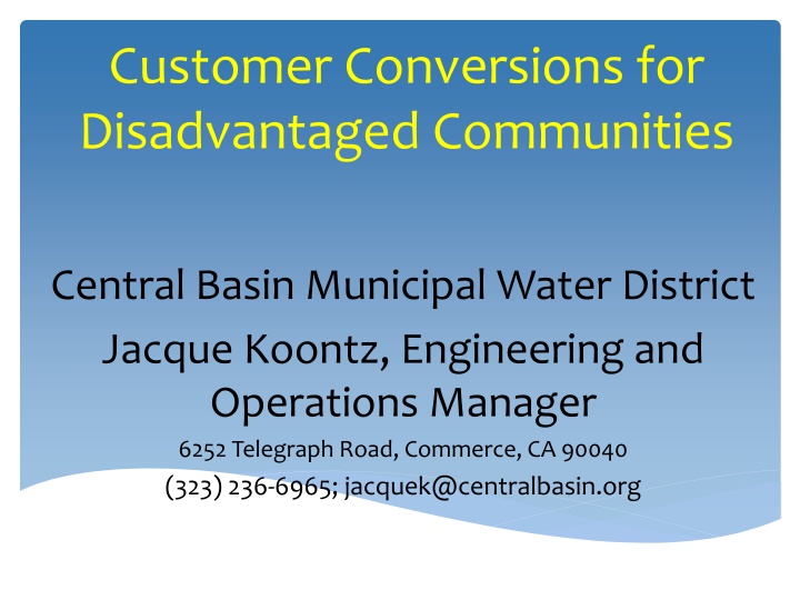 customer conversions for disadvantaged communities