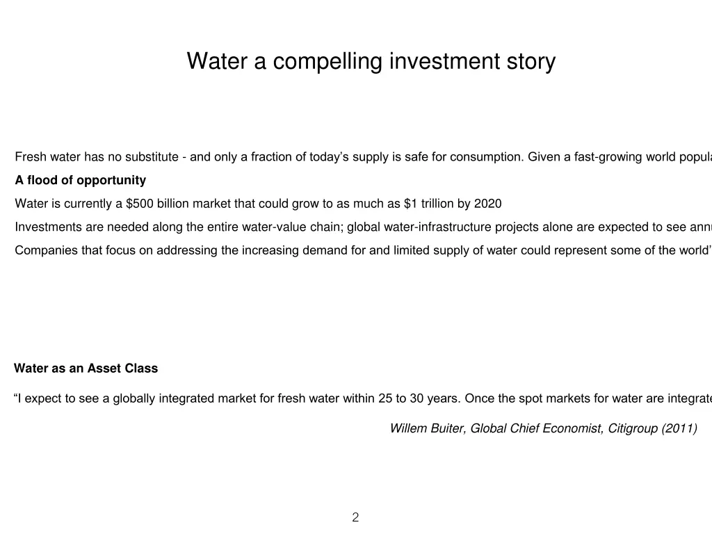 water a compelling investment story