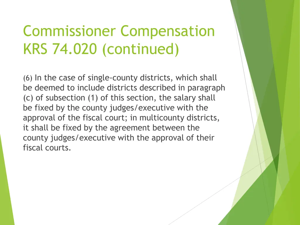 commissioner compensation krs 74 020 continued