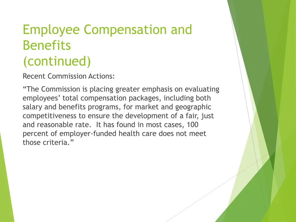 employee compensation and benefits continued