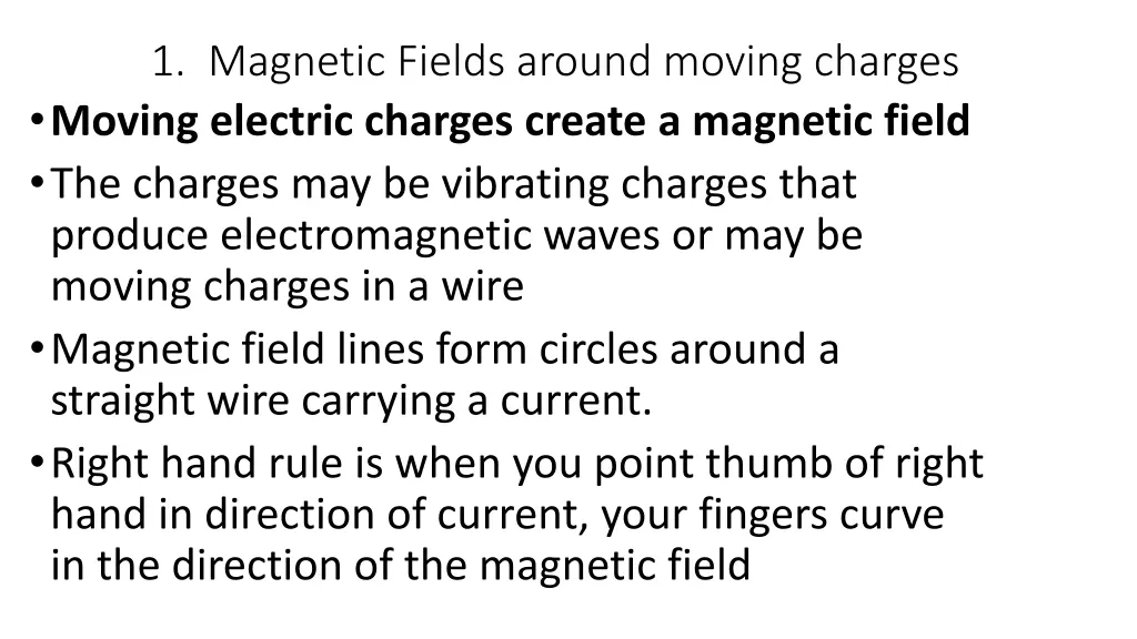 1 magnetic fields around moving charges moving