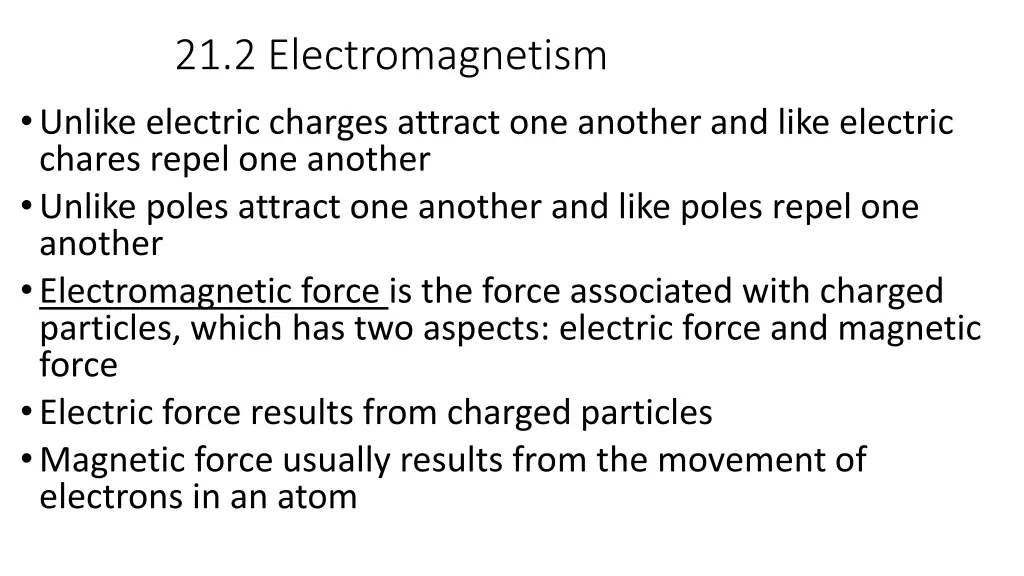 21 2 electromagnetism unlike electric charges