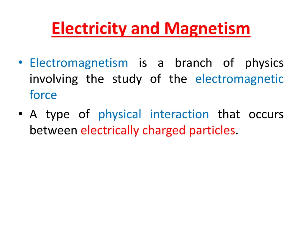 electricity and magnetism