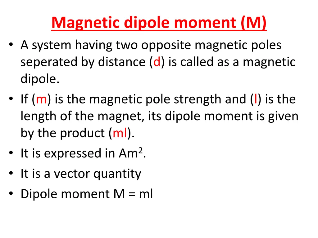 magnetic dipole moment m a system having