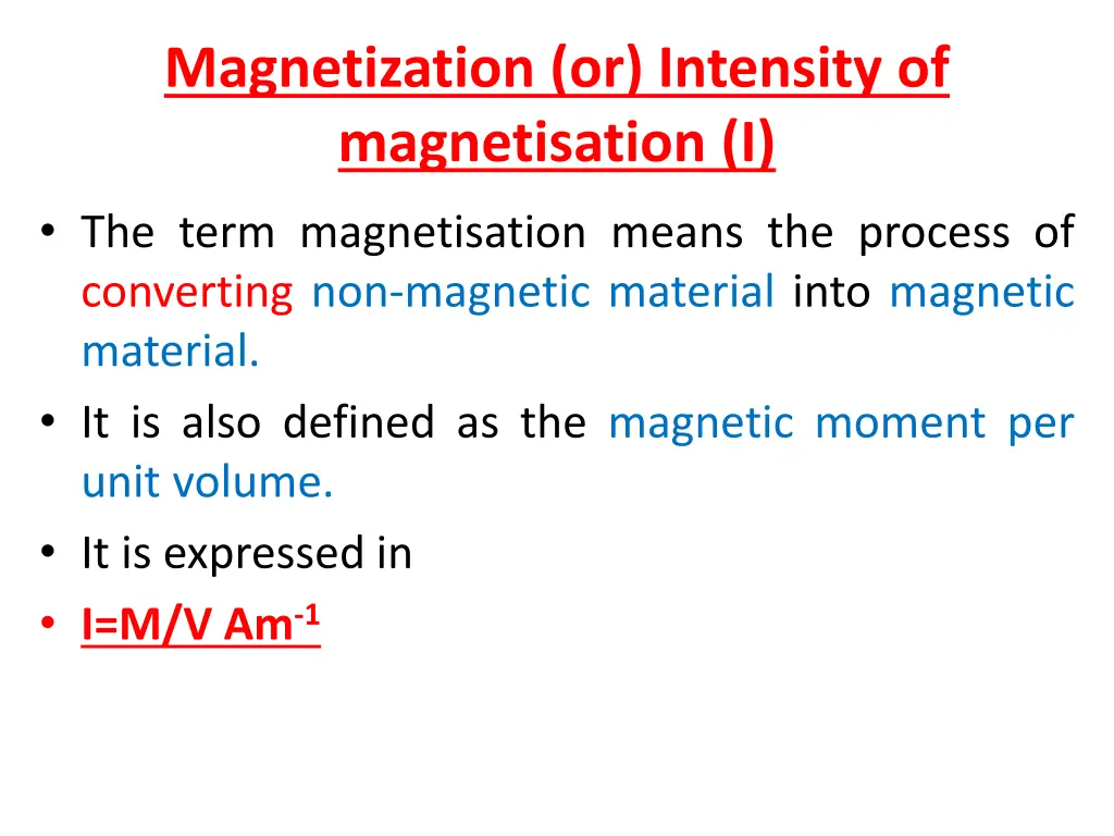 magnetization or intensity of magnetisation i