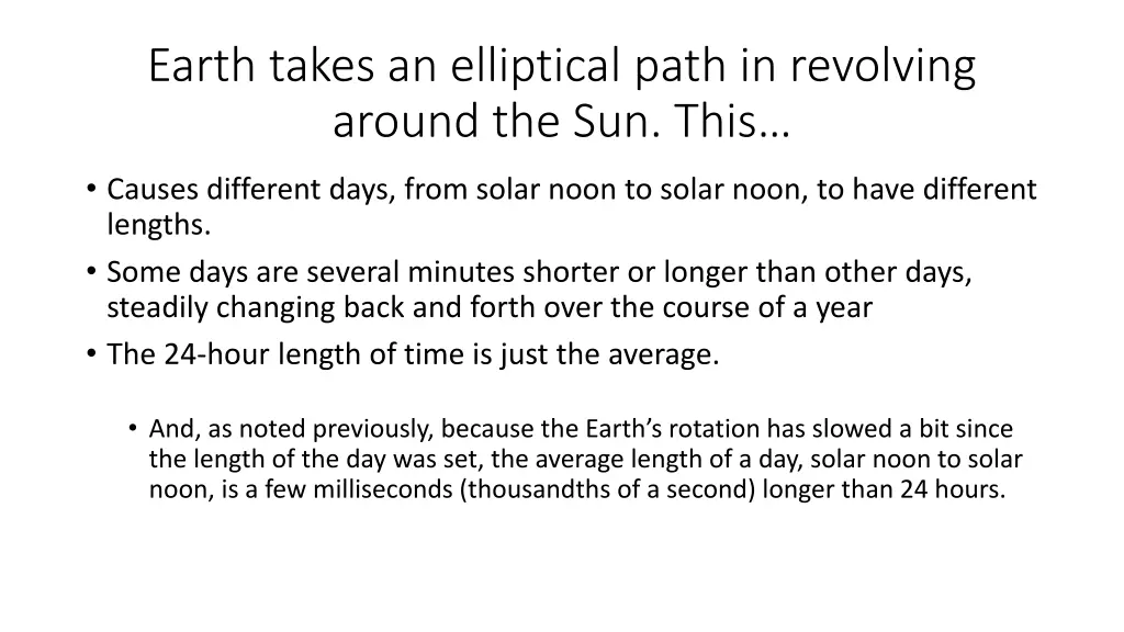 earth takes an elliptical path in revolving