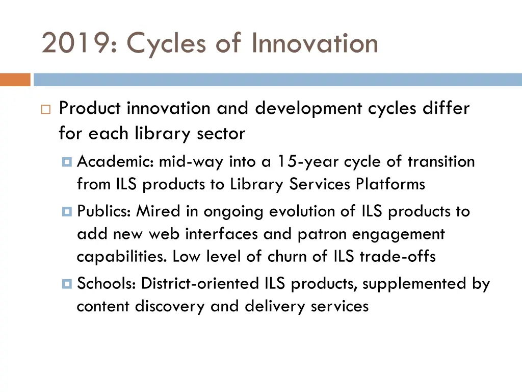 2019 cycles of innovation