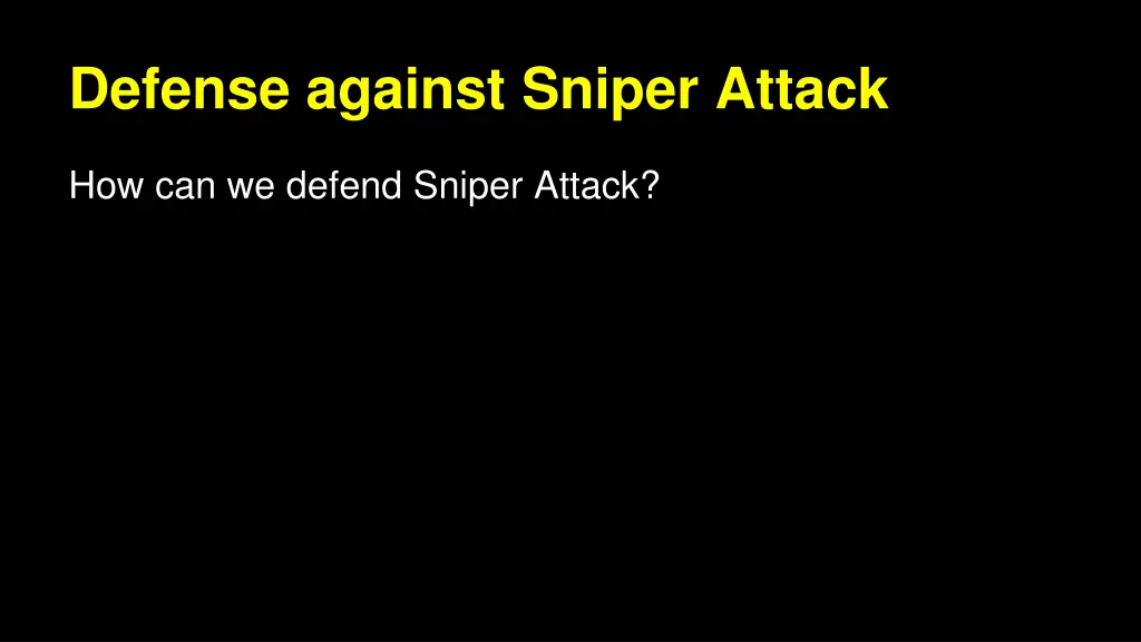 defense against sniper attack