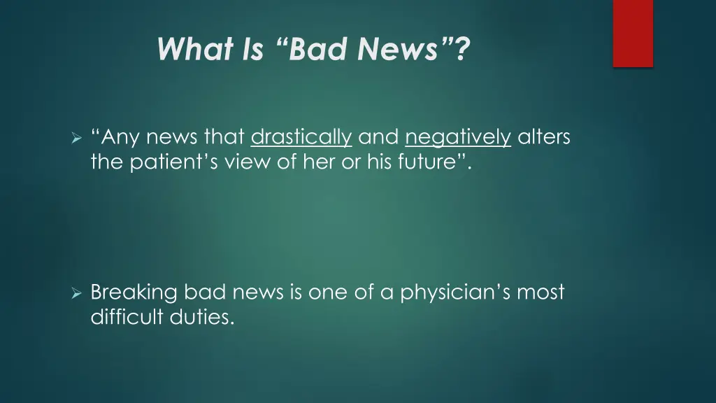 what is bad news