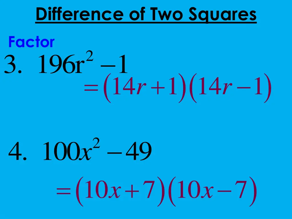 difference of two squares factor 2 3 196r 1 14