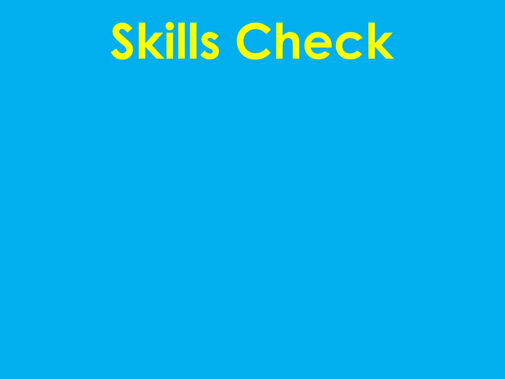 skills check