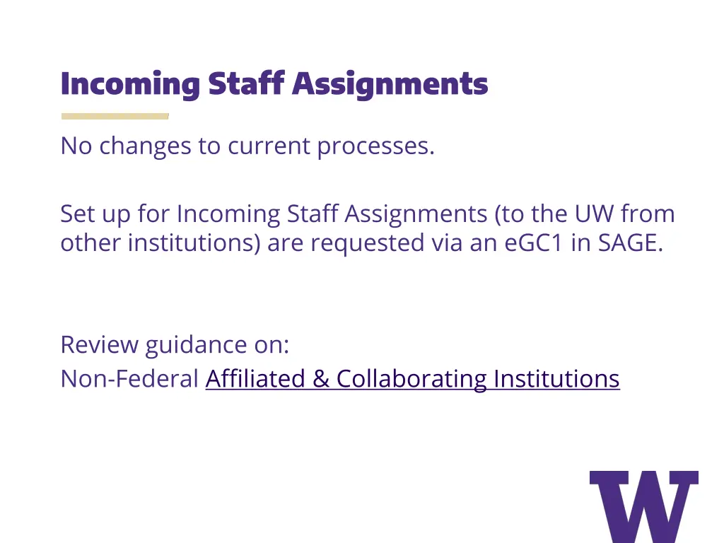 incoming staff assignments