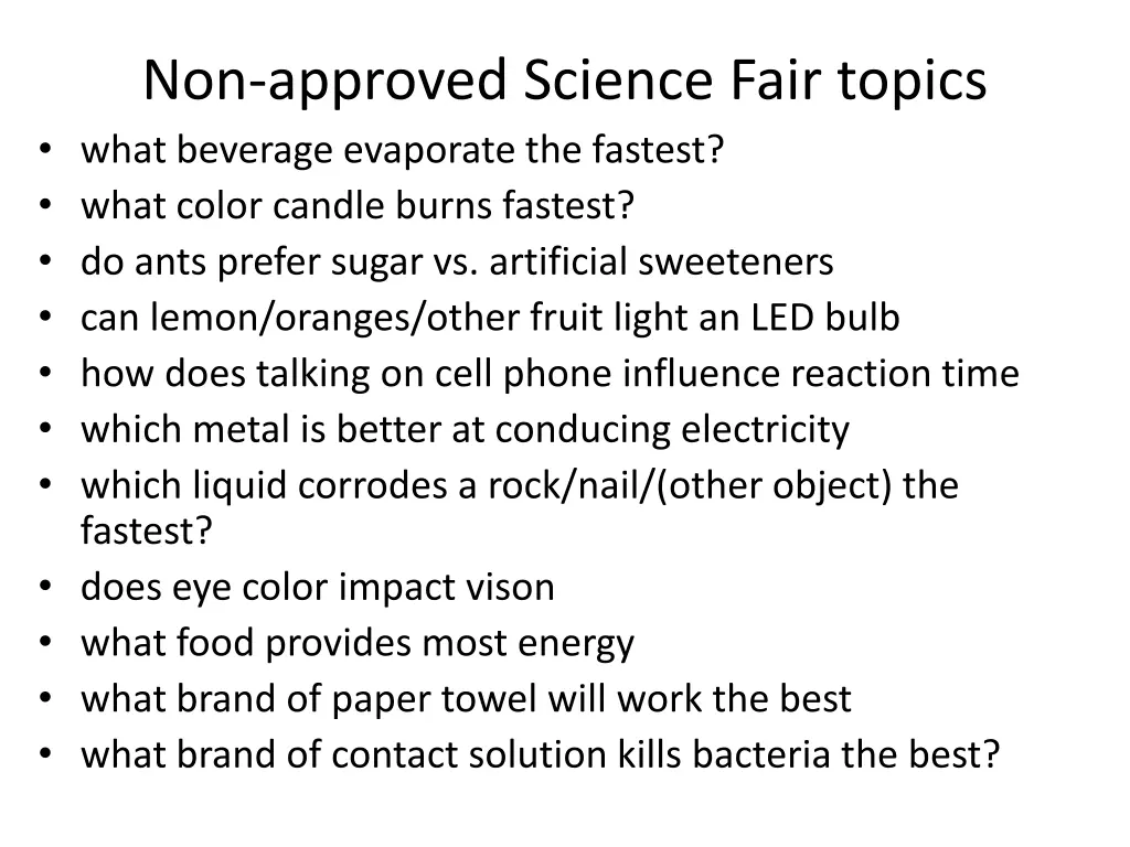 non approved science fair topics what beverage