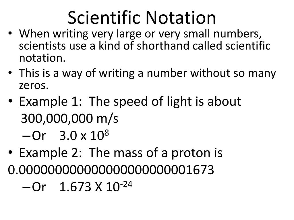 scientific notation when writing very large