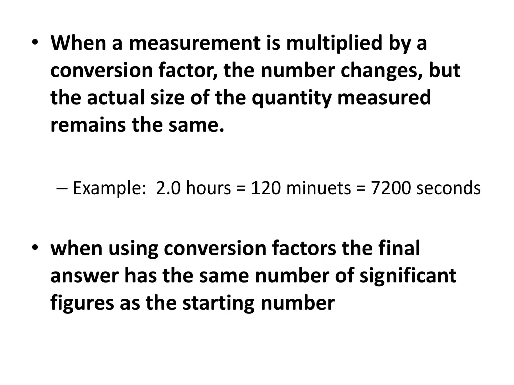 when a measurement is multiplied by a conversion