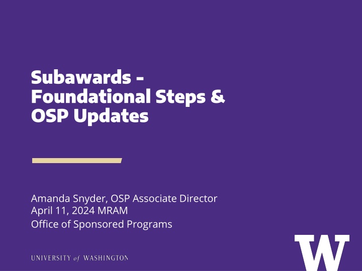 subawards foundational steps osp updates