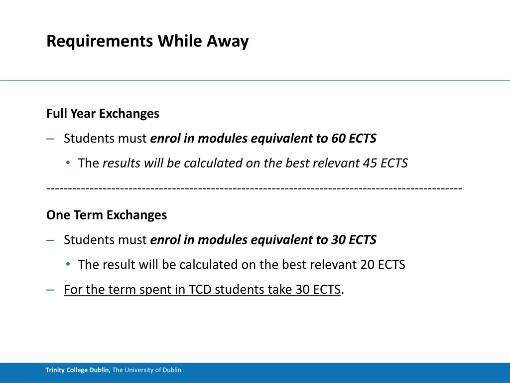 requirements while away