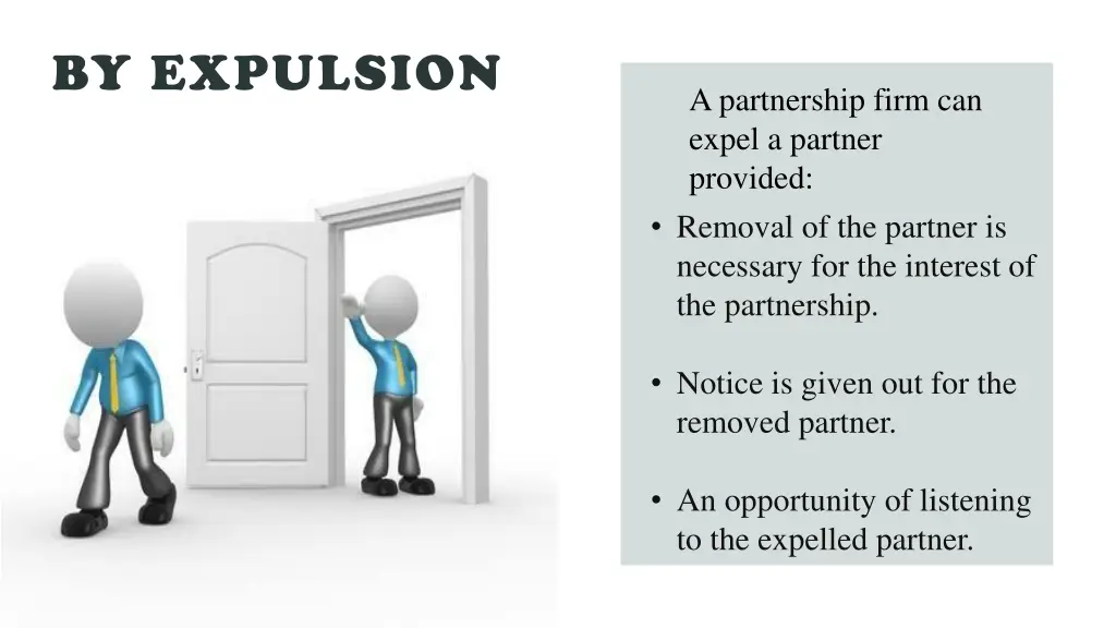 by expulsion