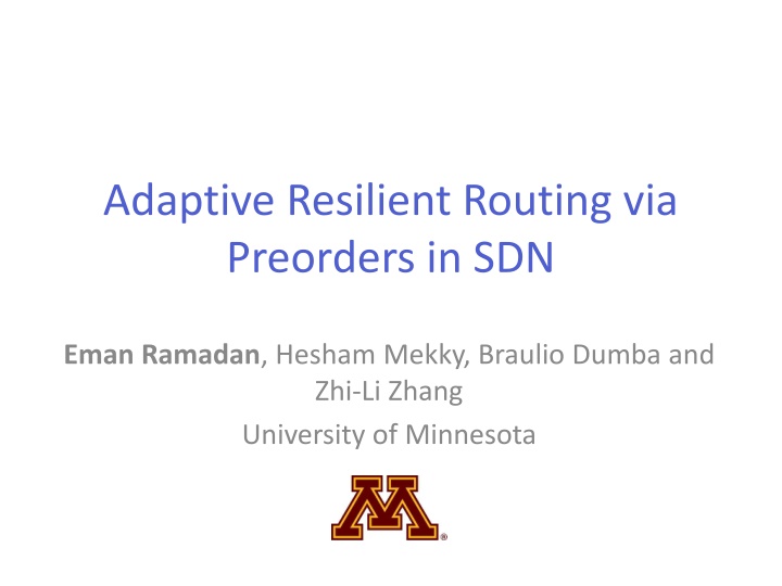 adaptive resilient routing via preorders in sdn