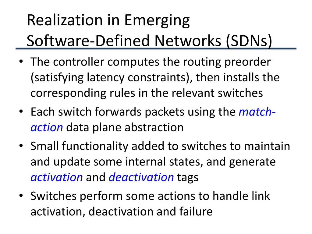 realization in emerging software defined networks