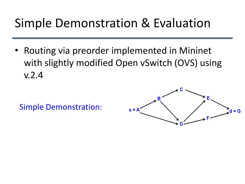 simple demonstration evaluation