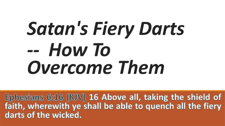 satan s fiery darts how to overcome them