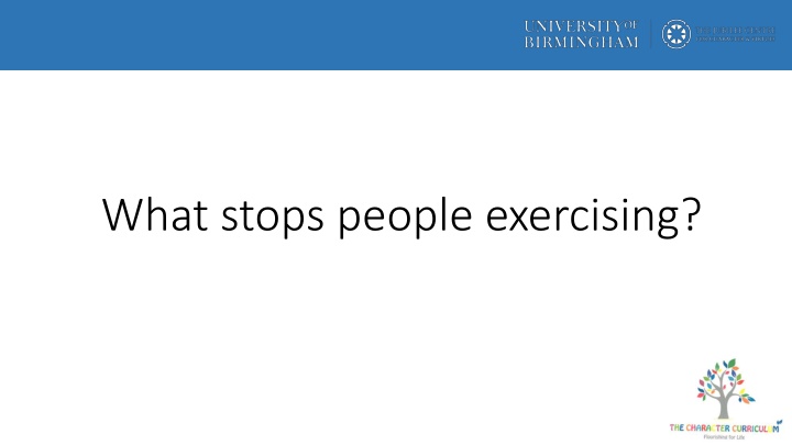 what stops people exercising