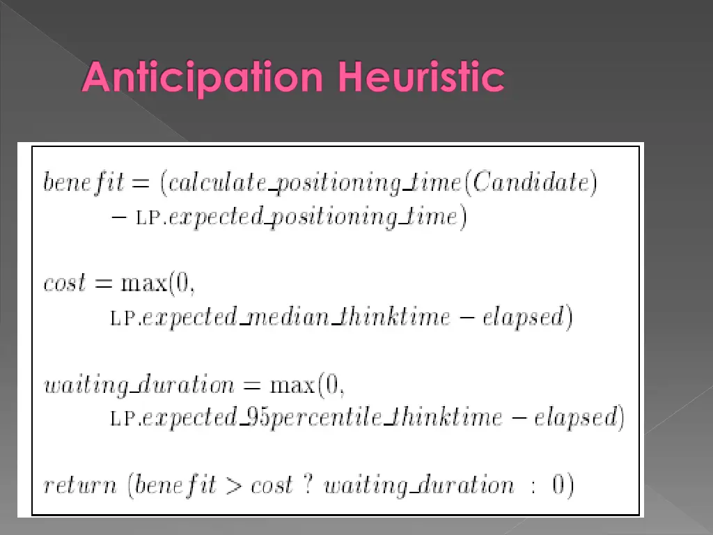 anticipation heuristic