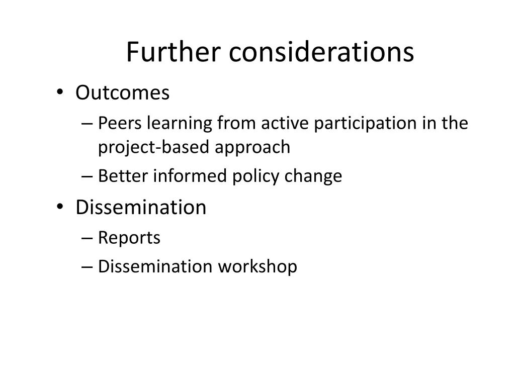 further considerations outcomes peers learning