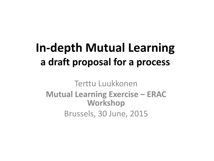 in depth mutual learning a draft proposal