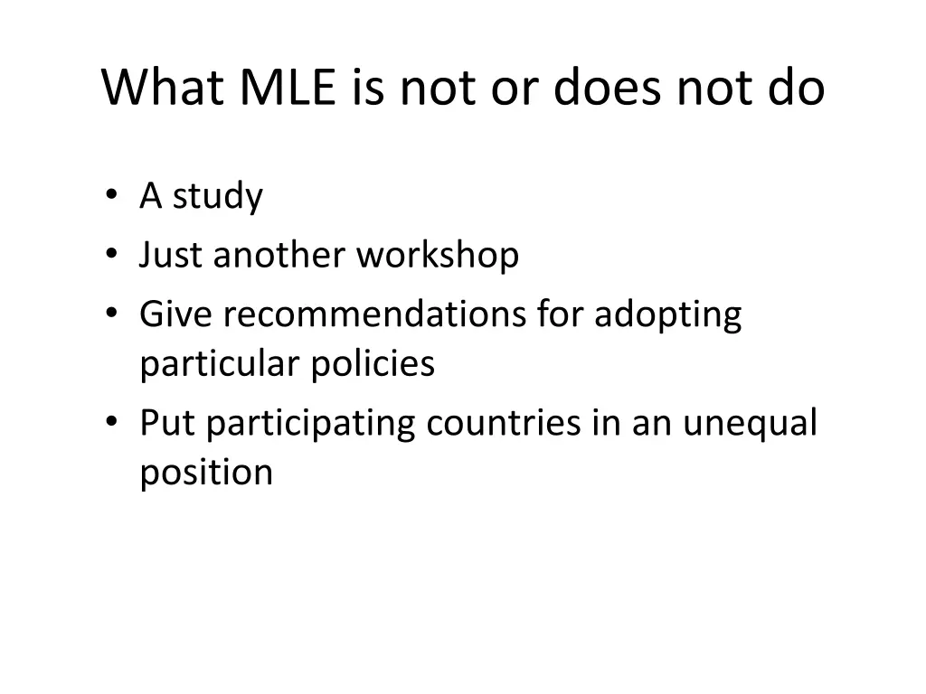 what mle is not or does not do