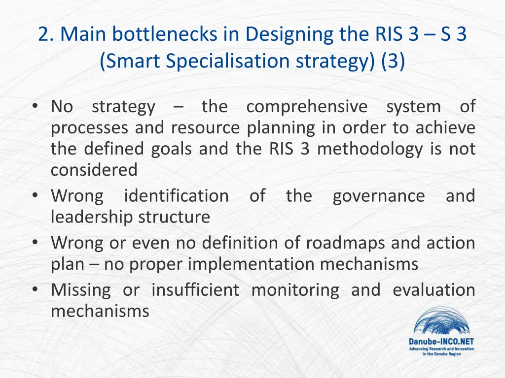 2 main bottlenecks in designing 2