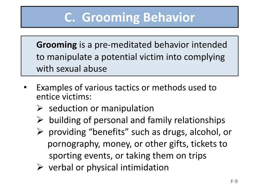 c grooming behavior