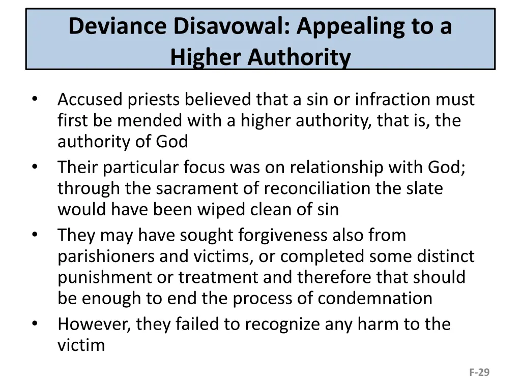 deviance disavowal appealing to a higher authority