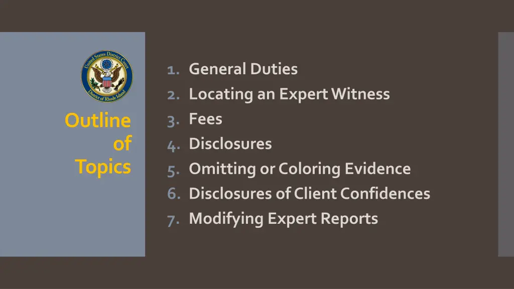 1 general duties 2 locating an expert witness