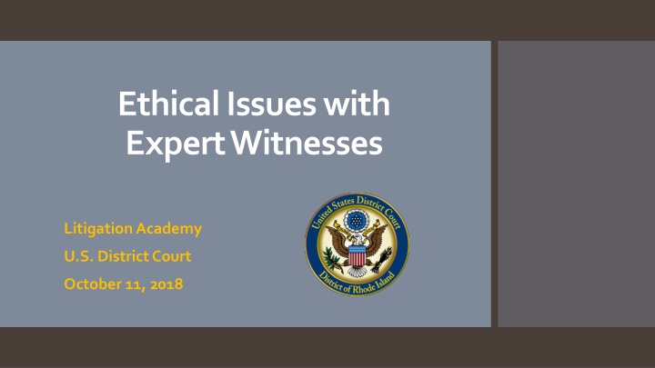 ethical issues with expert witnesses