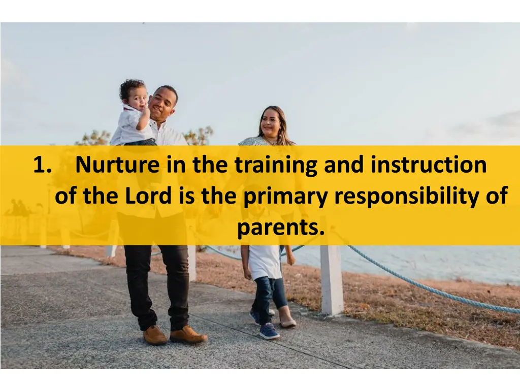 1 nurture in the training and instruction