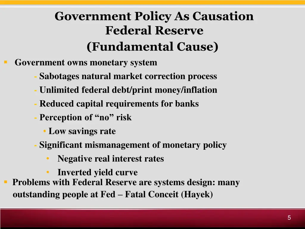 government policy as causation federal reserve