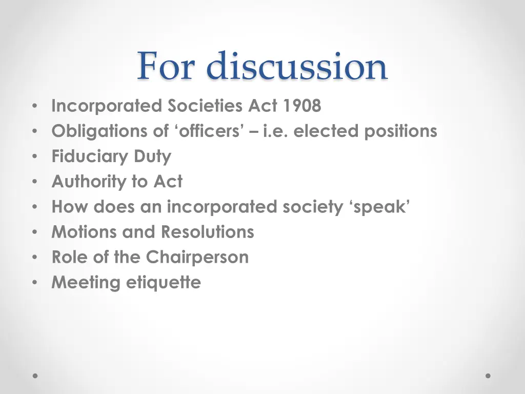 for discussion incorporated societies act 1908