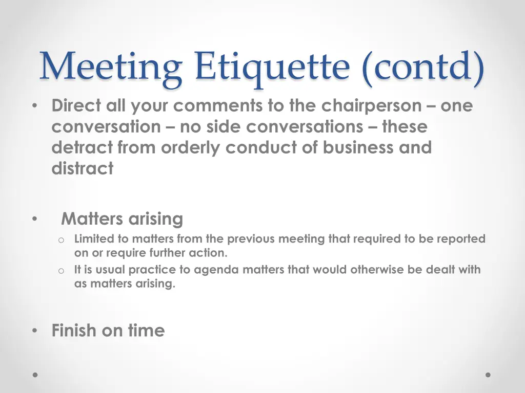 meeting etiquette contd direct all your comments