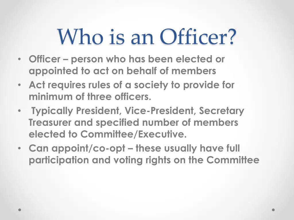 who is an officer officer person who has been