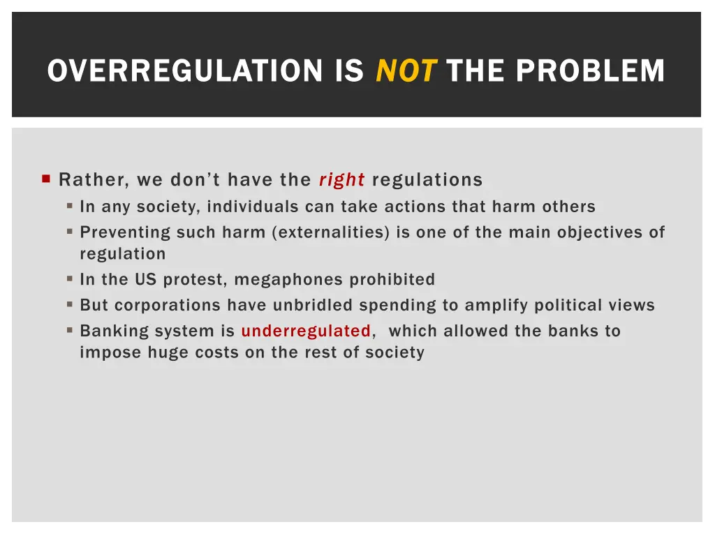 overregulation is overregulation is not