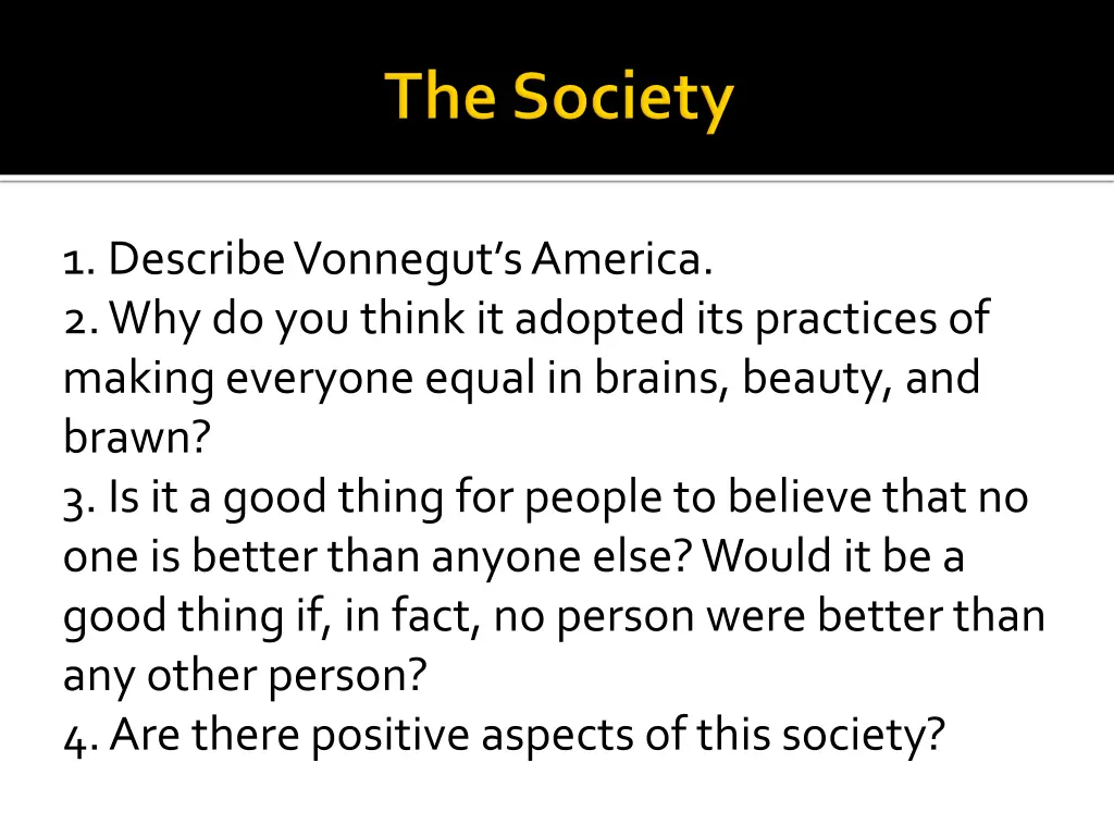 1 describe vonnegut s america 2 why do you think