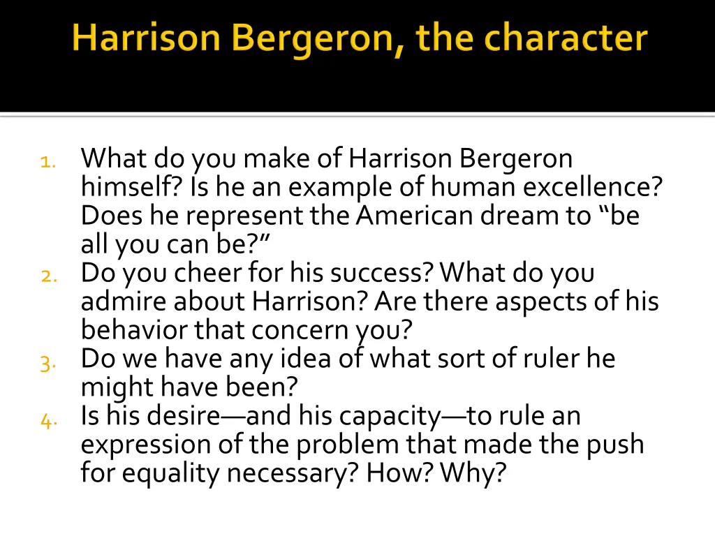 1 what do you make of harrison bergeron himself