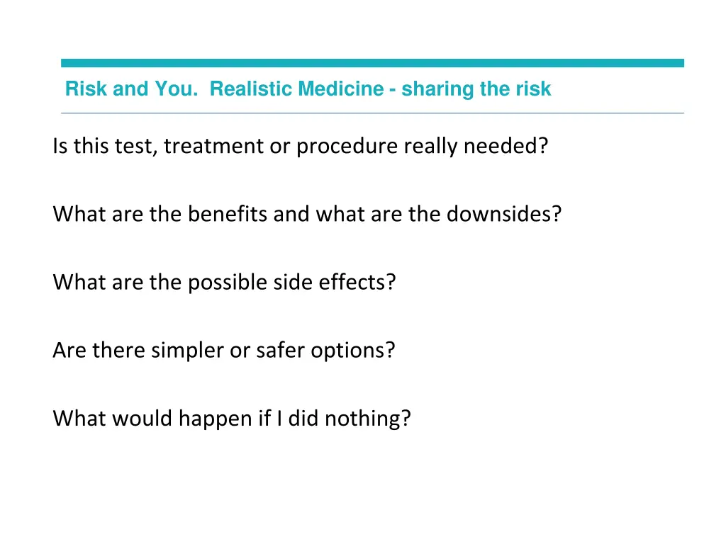 risk and you realistic medicine sharing the risk