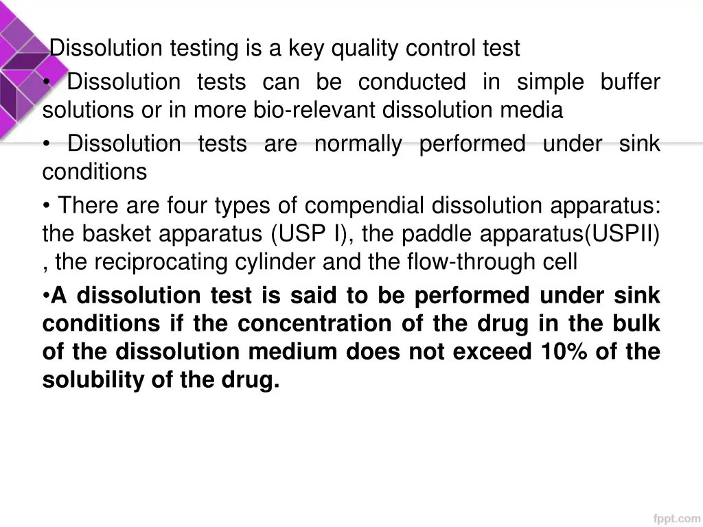 dissolution testing is a key quality control test