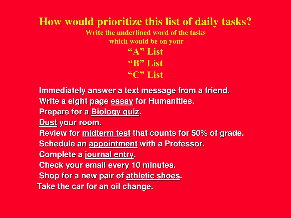 how would prioritize this list of daily tasks