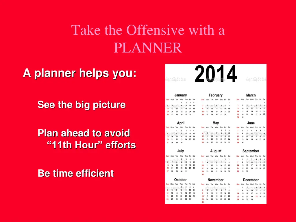 take the offensive with a planner