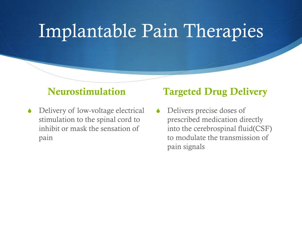 implantable pain therapies