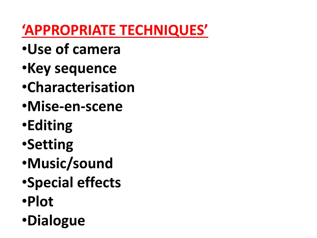 appropriate techniques use of camera key sequence